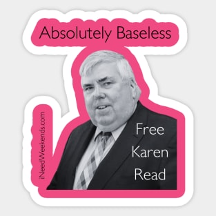 absolutely baseless Sticker
